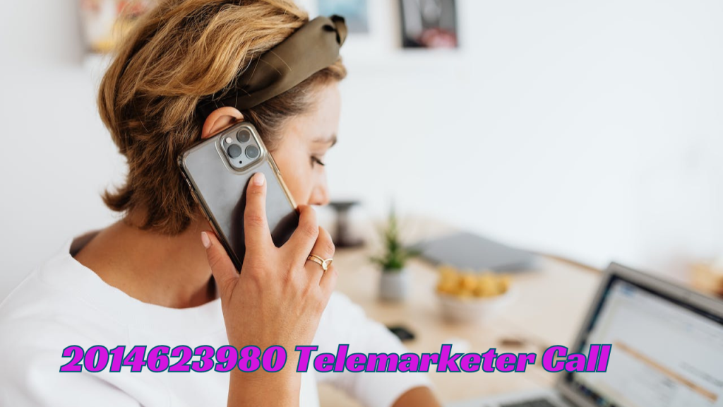 2014623980 Telemarketer Call