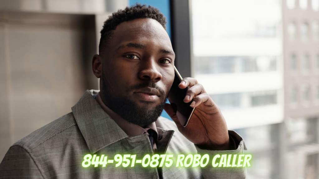 844-951-0875 Robo Caller